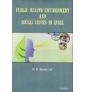 Public Health Environment & Social Issues in India